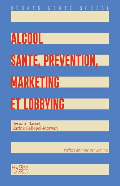 Front cover_Alcool : santé, prévention, marketing et lobbying