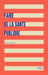 Couverture_Faire de la santé publique