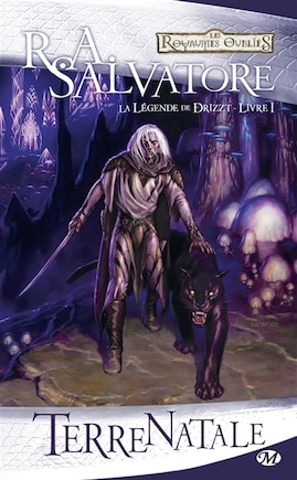 Royaumes oubliés Légende De Drizzt tome 1 Terre Natale