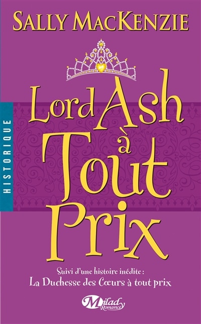 Couverture_Lord Ash à tout prix ; La duchesse des coeurs à tout prix