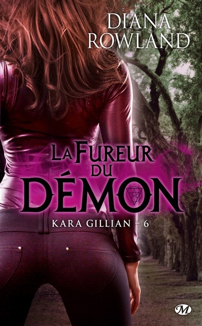 Couverture_Kara Gillian tome 6 La Fureur du démon