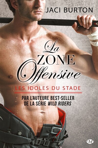 Les idoles du stade La zone offensive