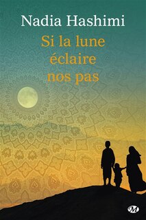 Couverture_Si la lune &eacute;claire nos pas