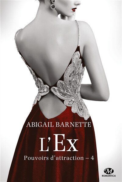 Couverture_Pouvoirs d'attraction T 4 :L'Ex