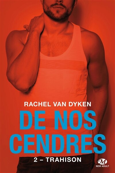 Front cover_De nos cendres T 2  Trahison