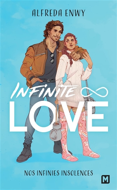 Couverture_Infinite love t2 nos infinies insolences