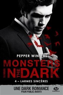 MONSTERS IN THE DARK TOME 4 LARMES SINCERES