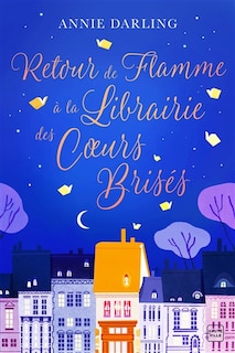 Couverture_Retour de flamme à la librairie des cœurs brisés