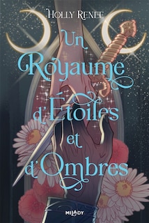 Front cover_L'Étoile et l'Ombre, T1 : Un royaume d'étoiles et d'ombres