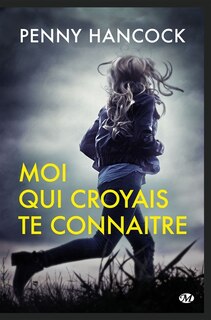 Couverture_Moi qui croyais te connaître