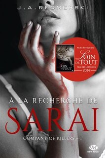Front cover_Company Of Killers Tome 1 À La Recherche De Sarai (édition Canada)