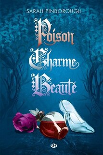Front cover_Poison, charme, beauté