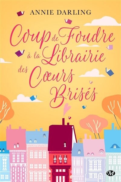 Couverture_Coup de foudre à la librairie des cœurs brisés