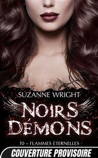 Couverture_Noirs démons, T10 : Flammes éternelles