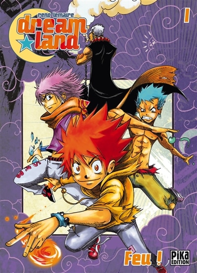 Front cover_Dreamland Tome 1 Feu !