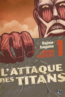 Front cover_L'attaque des titans : édition colossale, Vol. 1