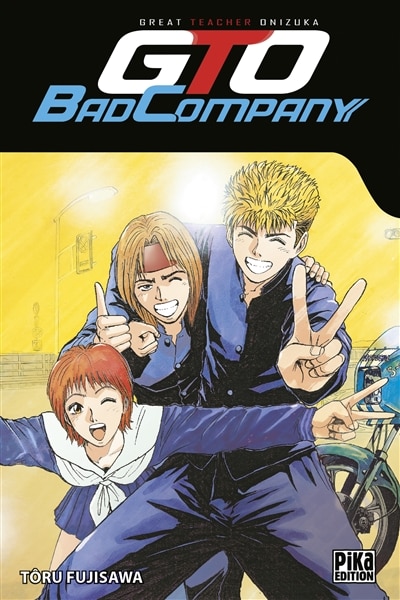 Front cover_GTO (Great teacher Onizuka) : bad company