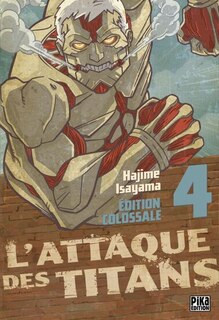 Front cover_L'attaque des titans : édition colossale, Vol. 4