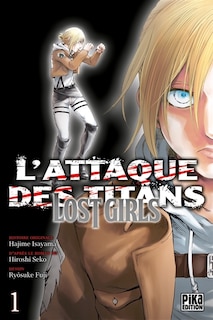 Couverture_L'attaque des titans : lost girls, Vol. 1