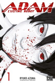 Front cover_Adam : l'ultime robot, Vol. 1