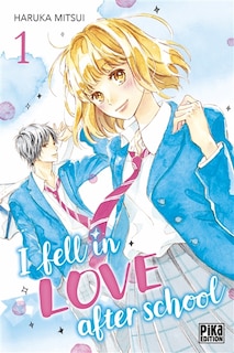 Front cover_I fell in love after school, Vol. 1