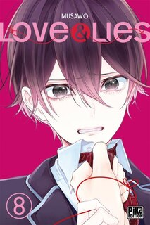 Couverture_Love & lies, Vol. 8
