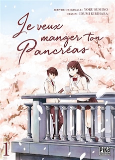 Front cover_JE VEUX MANGER TON PANCRÉAS TOME 1