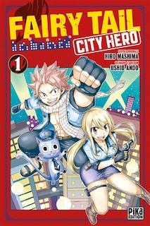 Front cover_Fairy Tail : city hero Tome 1