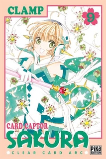 Front cover_Card Captor Sakura : Clear Card Arc, Vol. 9