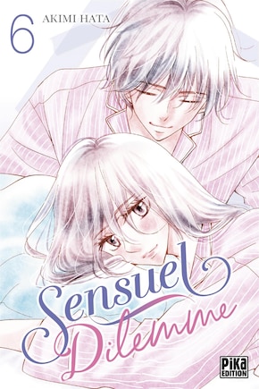 Sensuel dilemme Tome 6