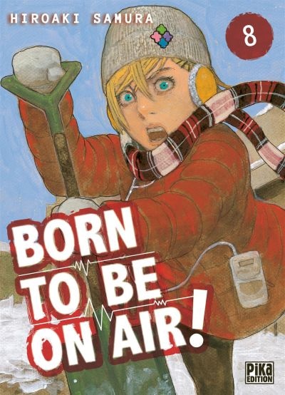 Couverture_Born to be on air ! Tome 8