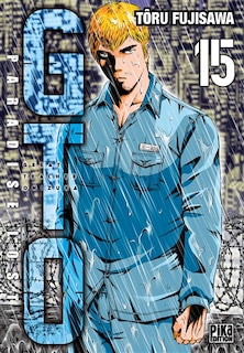 Front cover_GTO (Great teacher Onizuka) : paradise lost, Vol. 15