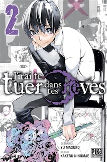 Front cover_J'irai te tuer dans tes rêves, Vol. 2