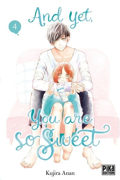 Couverture_And yet, you are so sweet, Vol. 4