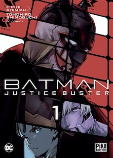 Couverture_Batman : justice buster, Vol. 1