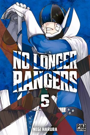 No longer rangers Tome 5