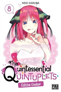 Couverture_THE QUINTESSENTIAL QUINTUPLETS T08 EDITION CO