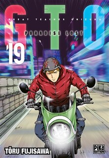 Couverture_GTO (Great teacher Onizuka) : paradise lost, Vol. 19