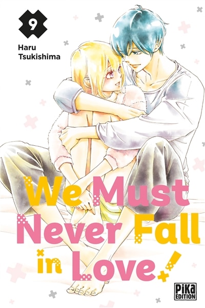 Couverture_We must never fall in love!, Vol. 9