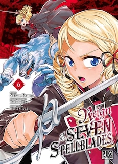 Couverture_Reign of the seven spellblades, Vol. 6