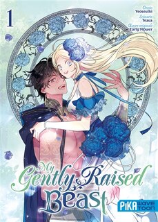 Front cover_My gently raised beast, Vol. 1