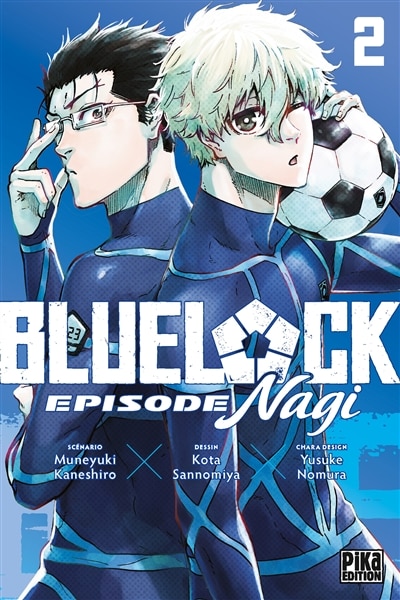 Blue lock : épisode Nagi Tome 2