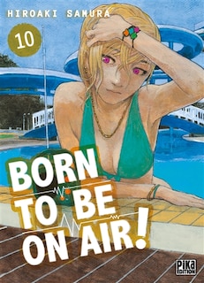 Front cover_Born to be on air!, Vol. 10
