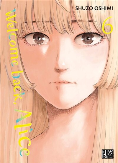Couverture_Welcome back, Alice, Vol. 6