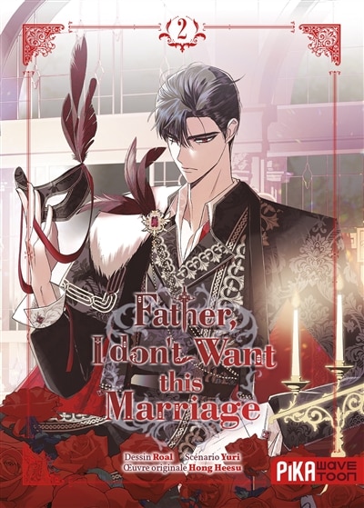 Couverture_Father, I don't want this marriage, Vol. 2