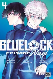 Couverture_BLUE LOCK EPISODE NAGI T04