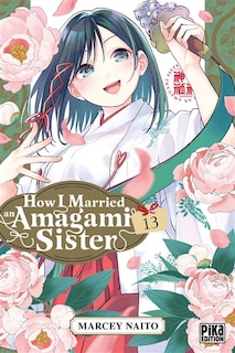 Front cover_How I married an Amagami sister, Vol. 13