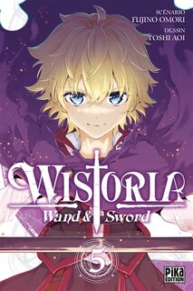 Couverture_Wistoria : wand & sword, Vol. 5
