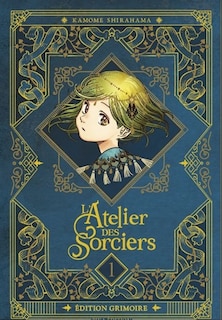 Couverture_L'atelier des sorciers, Vol. 1