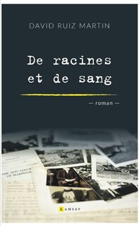 Front cover_De racines et de sang
